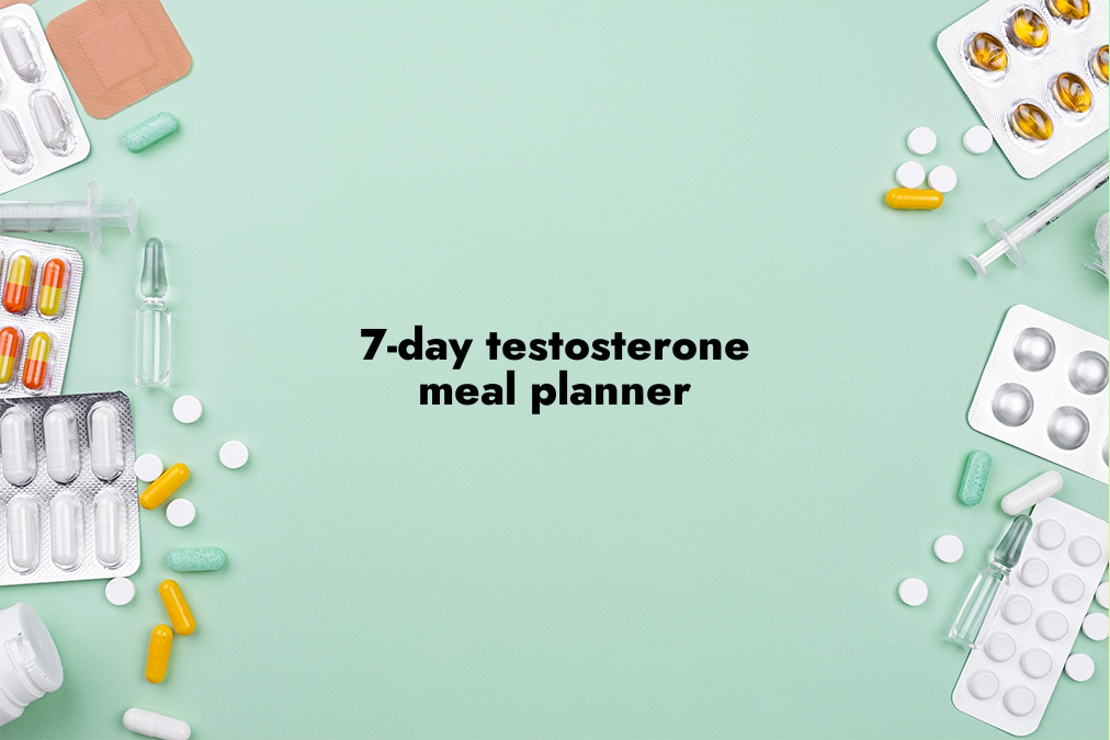 7-Day Testosterone Meal Planner