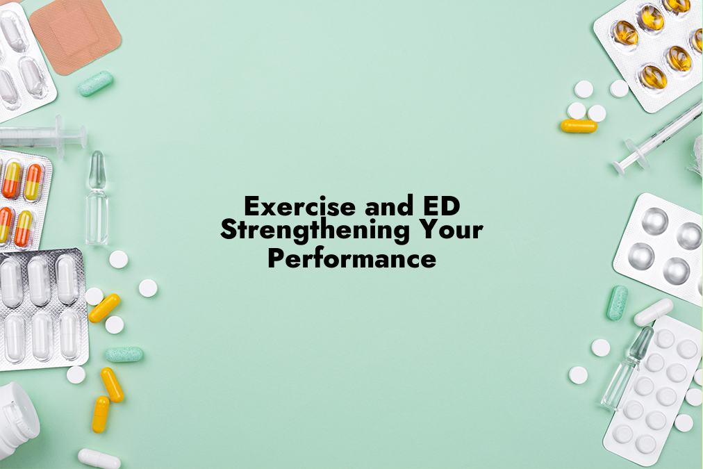 Exercise and ED: Strengthening Your Performance