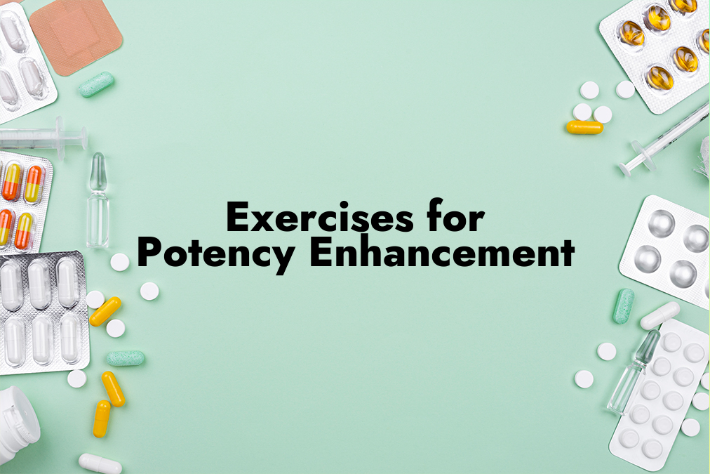 Exercises for Potency Enhancement